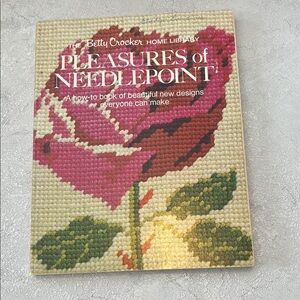 A Betty Crocker Home Library Pleasures of Needlepoint